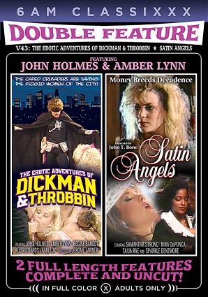 Double Feature 43 - Satin Angels & The Erotic Adventures Of Dickman & Throbbin (2023)