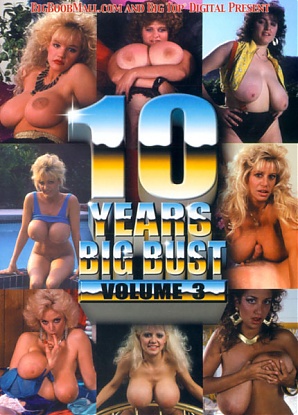 10 Years Of Big Bust Vol.3